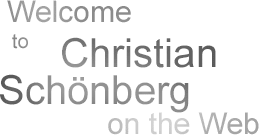 Welcome to Christian Sch&ouml;nberg on the Web